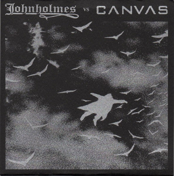 John Holmes (2) Vs Canvas (4) : Johnholmes Vs Canvas (7", EP)