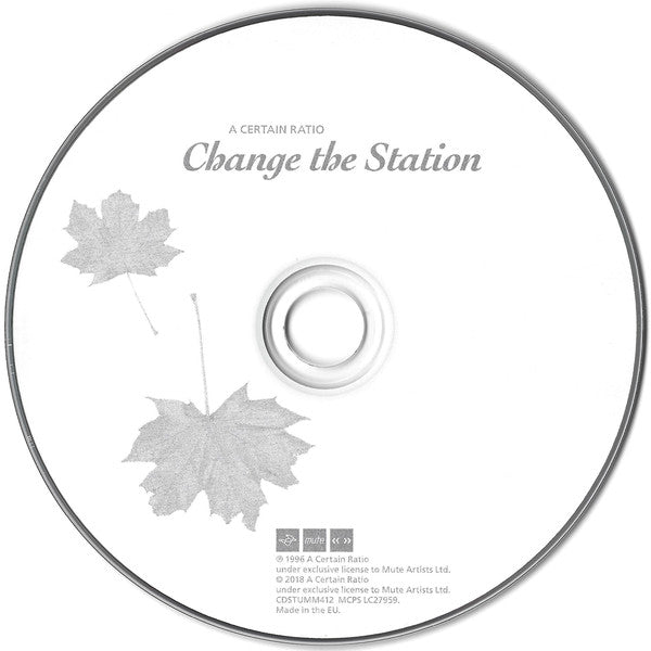 A Certain Ratio : Change The Station (CD, Album, RE)