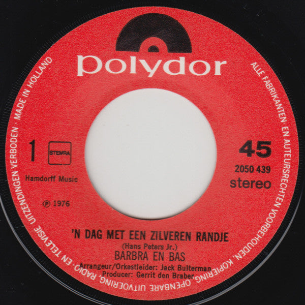 Barbra & Bas : 'n Dag Met Een Zilveren Randje (7", Single)