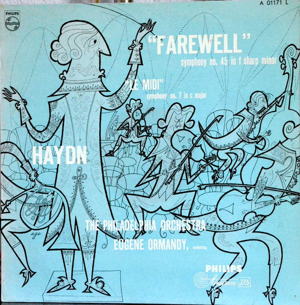 The Philadelphia Orchestra, Eugene Ormandy / Joseph Haydn : "Farewell" Symphony No. 45 In F Sharp Minor / "Le Midi" Symphony No. 7 In C Major  (LP, Album, Mono)