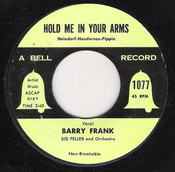 Barry Frank : Hold Me In Your Arms (7")