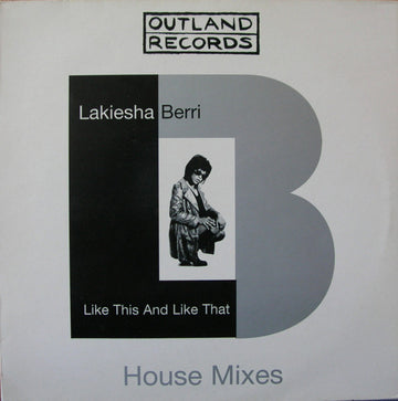 Lakiesha Berri : Like This And Like That (12")