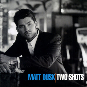 Matt Dusk : Two Shots (CD, Album)