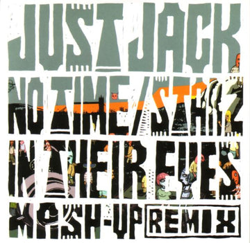 Just Jack : No Time / Starz In Their Eyes Mash-Up (CD, Promo)