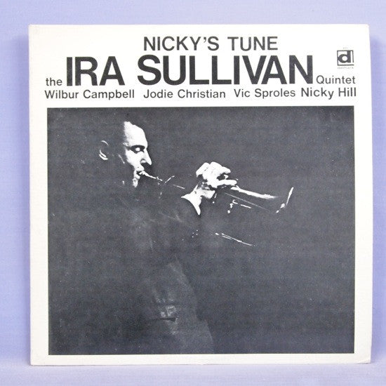 Ira Sullivan Quintet : Nicky's Tune (LP, Album)