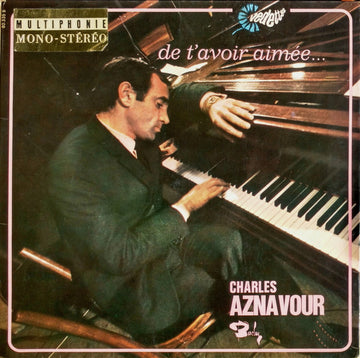 Charles Aznavour : De T'avoir Aimée... (LP, Album, Gat)