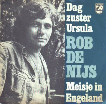 Rob de Nijs : Dag Zuster Ursula / Meisje In Engeland (7", Single)