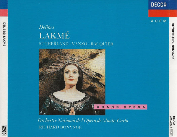 Léo Delibes - Joan Sutherland, Alain Vanzo, Gabriel Bacquier, Orchestre National De L'Opéra De Monte-Carlo, Richard Bonynge : Lakmé (2xCD, Album, RM, RP)