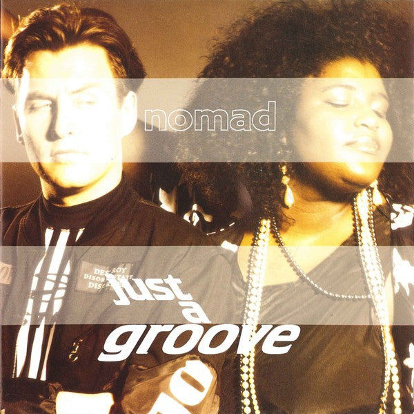 Nomad : Just A Groove (7", Single)