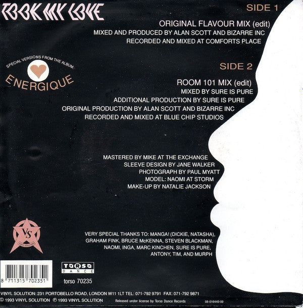 Bizarre Inc : Took My Love (7")