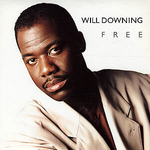 Will Downing : Free (12")