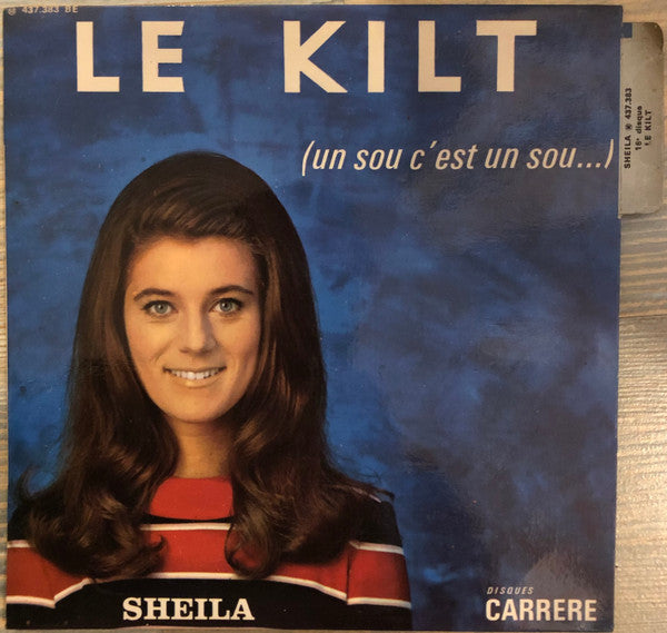 Sheila (5) : Le Kilt (Un Sou C'est Un Sou...) (7", EP)