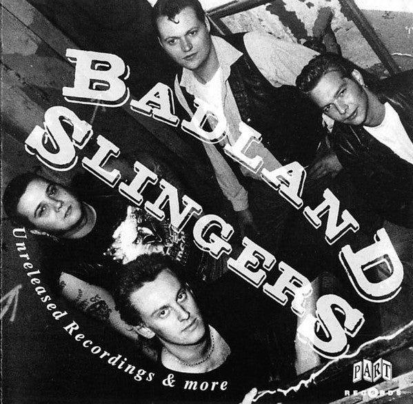 Badland Slingers : Unreleased Recordings & More (CD, Album)