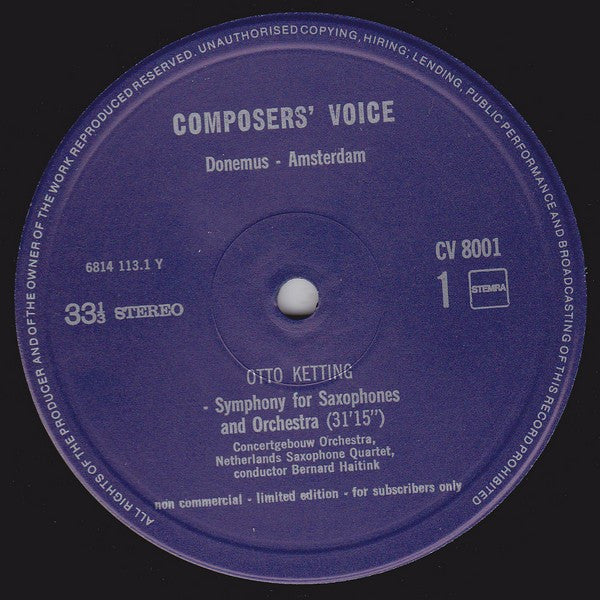 Otto Ketting - Netherlands Saxophone Quartet / Concertgebouworkest / Bernard Haitink / Hans Rosbaud : Symphony For Saxophones And Orchestra / Symphony No. 1 (LP, Ltd)