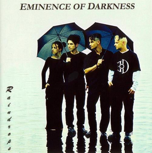 Eminence Of Darkness : Raindrops (CD, Album)