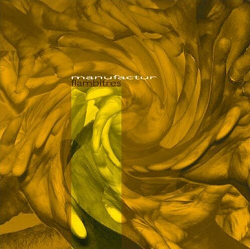 Manufactur : Flambitres (CD, Album)