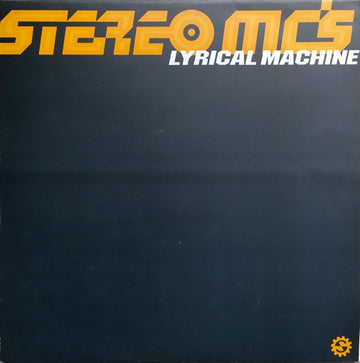 Stereo MC's : Lyrical Machine (12")