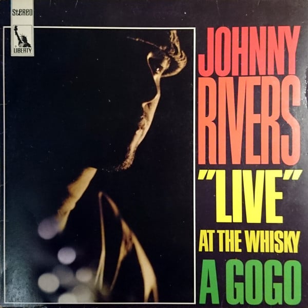 Johnny Rivers : Live At The Whisky A Go-Go (LP, Album)