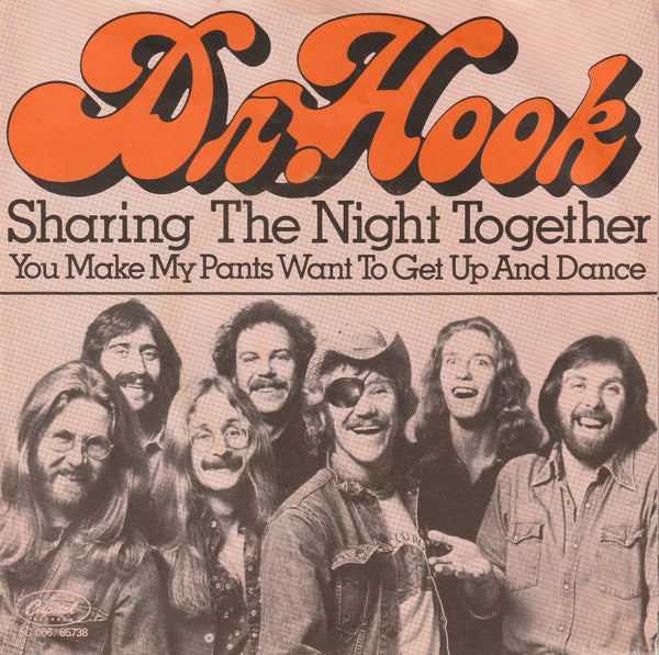 Dr. Hook : Sharing The Night Together (7", Single)