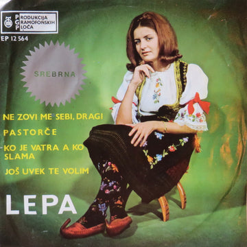 Lepa Lukić : Ne Zovi Me Sebi, Dragi (7", EP, RE)