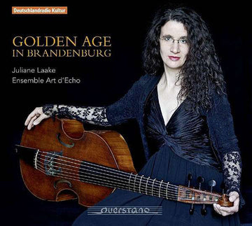 Juliane Laake, Art D'echo : Golden Age In Brandenburg (CD)