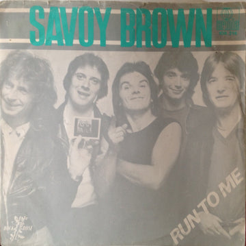 Savoy Brown : Run To Me (7", Single)