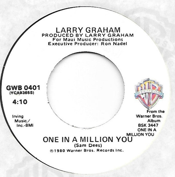 Larry Graham : One In A Million You / When We Get Married (7", Single, RE)