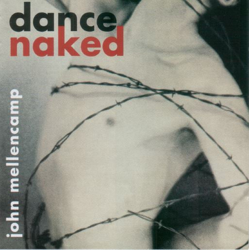 John Cougar Mellencamp : Dance Naked (2xCD, Album, S/Edition)