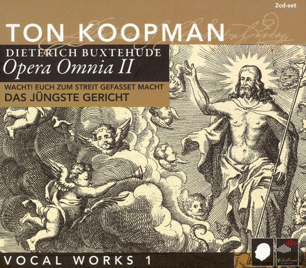 Dieterich Buxtehude - Ton Koopman : Wacht! Euch Zum Streit Gefasset Macht Das Jüngste Gericht (Vocal Works 1) (2xCD, Album)