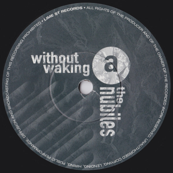 The Nubiles : Without Waking (7", Single)