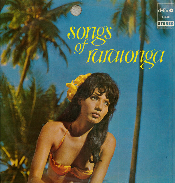 Pepe And The Rarotongans : Songs Of Raratonga (LP, Album)