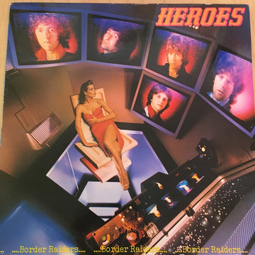 Heroes (6) : Border Raiders (LP, Album)