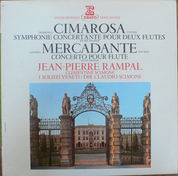 Domenico Cimarosa / Giuseppe Saverio Mercadante, Jean-Pierre Rampal, Clementine Scimone, I Solisti Veneti, Claudio Scimone : Symphonie Concertante Pour Deux Flûtes En Sol Majeur / Concerto Pour Flûte En Mi Mineur (LP, RE, Gat)