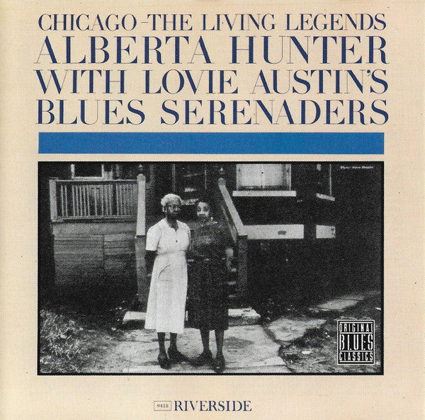 Alberta Hunter With Lovie Austin's Blues Serenaders : Chicago: The Living Legends (CD, Album, RE, RM)