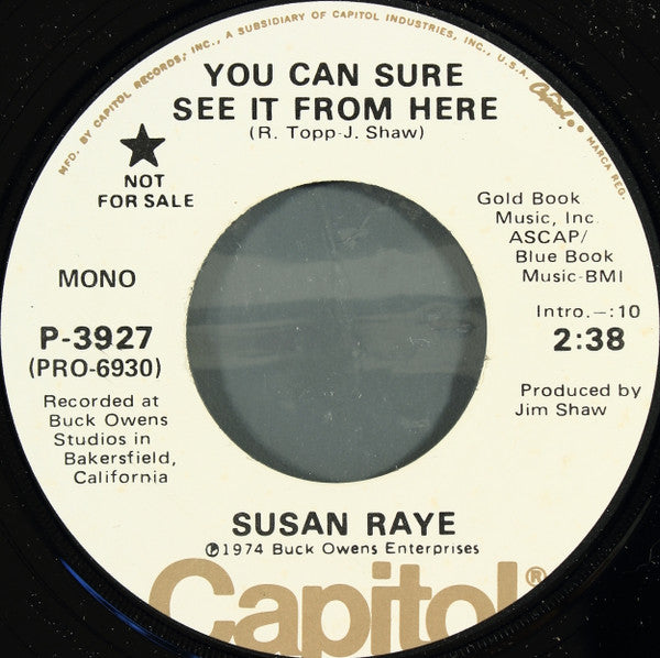 Susan Raye : You Can Sure See It From Here (7", Single, Mono, Promo)