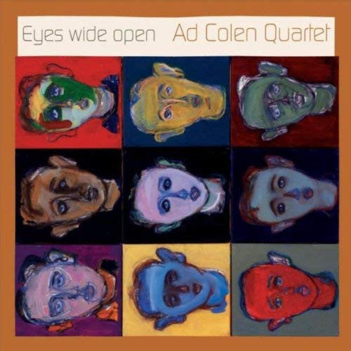 Ad Colen Quartet : Eyes Wide Open (CD, Album)