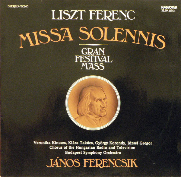 Franz Liszt : Missa Solennis / Gran Festival Mass (LP)