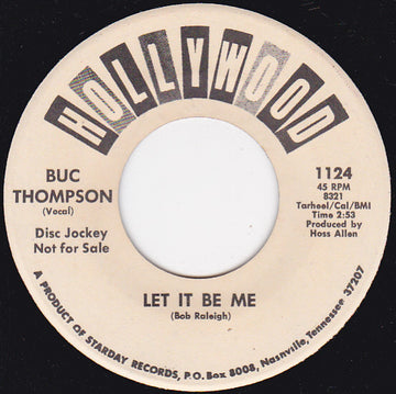 Buc Thompson : Let It Be Me / Our Time (7", Single, Promo)