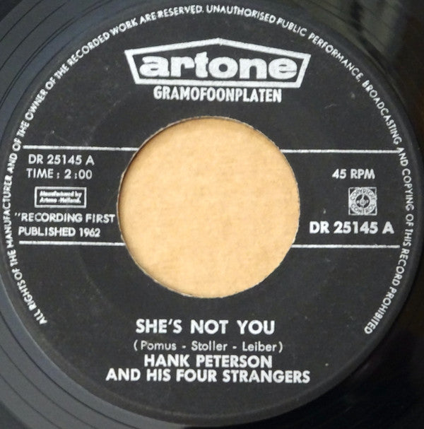 Hank Peterson And His Four Strangers : She's Not You / I Remember You (7", Single)