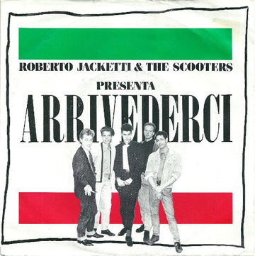 Roberto Jacketti & The Scooters : Arrivederci (7", Single)