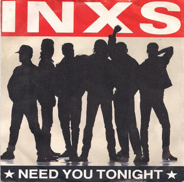 INXS : Need You Tonight (7", Single)