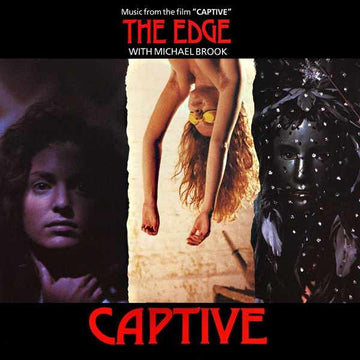 The Edge With Michael Brook : Captive (Music From The Film "Captive") (LP, Album, SP )