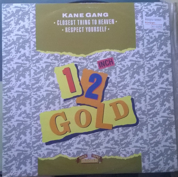 Kane Gang* : Closest Thing To Heaven / Respect Yourself (12")