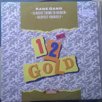 Kane Gang* : Closest Thing To Heaven / Respect Yourself (12")