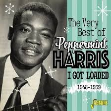 Peppermint Harris : I Got Loaded (The Very Best Of Peppermint Harris 1948-1959) (2xCDr, Comp)