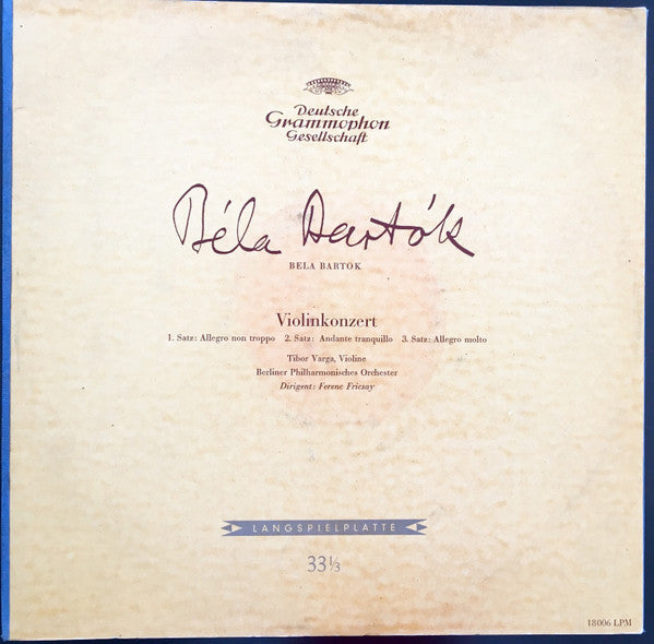 Béla Bartók, Tibor Varga, Berliner Philharmoniker, Ferenc Fricsay : Violinkonzert (LP, Album, Mono, 1st)