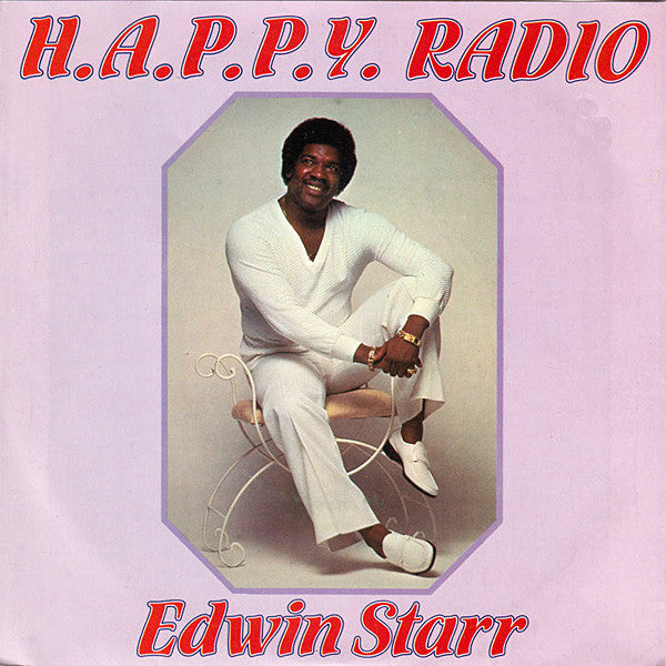 Edwin Starr : H.A.P.P.Y. Radio (7", Single)