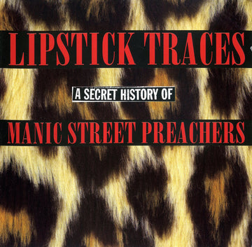 Manic Street Preachers : Lipstick Traces (A Secret History Of Manic Street Preachers) (2xCD, Comp)