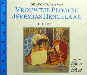 Beatrix Potter : De Avonturen Van Vrouwtje Plooi En Jeremias Hengelaar (CD, RE)