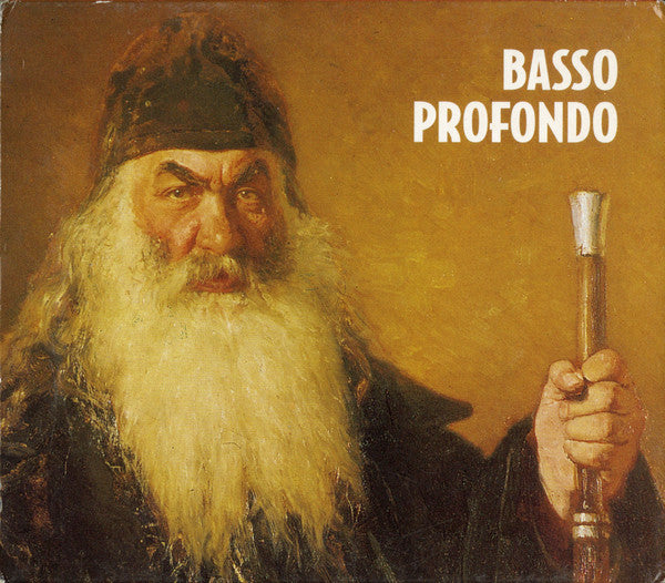 Православные Певчие = Православные Певчие, Georgy Smirnov : Basso Profondo From Old Russia (Popular And Sacred Russian Songs) = Basses Profondes De L'Ancienne Russie (Chants Russes Populaires Et Religieux) (CD, Album)